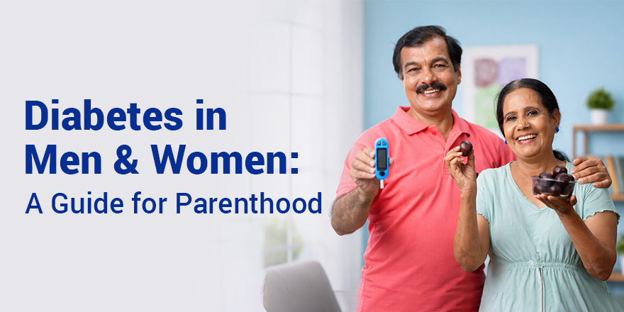 Diabetes in Men and Women: A Guide for Healthy Parenthood